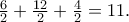 \frac{6}{2} + \frac{12}{2} + \frac{4}{2} = 11. \frac{6}{2} + \frac{12}{2} + \frac{4}{2} = 11.