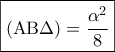 \boxed{({\rm A}{\rm B}\Delta ) = \frac{{{\alpha ^2}}}{8}}
