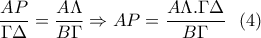 \displaystyle \frac{AP }{\Gamma \Delta }=\frac{A\Lambda }{B\Gamma }\Rightarrow AP =\frac{A\Lambda .\Gamma \Delta }{B\Gamma } \ \ (4) \displaystyle \frac{AP }{\Gamma \Delta }=\frac{A\Lambda }{B\Gamma }\Rightarrow AP =\frac{A\Lambda .\Gamma \Delta }{B\Gamma } \ \ (4)