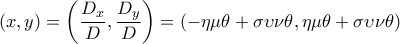 (x,y)=\left( \dfrac{D_x}{D}, \dfrac{D_y}{D}\right)=(-\eta \mu \theta+\sigma \upsilon \nu \theta, \eta \mu \theta+\sigma \upsilon \nu \theta) (x,y)=\left( \dfrac{D_x}{D}, \dfrac{D_y}{D}\right)=(-\eta \mu \theta+\sigma \upsilon \nu \theta, \eta \mu \theta+\sigma \upsilon \nu \theta)
