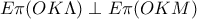 E\pi (OK\Lambda )\perp E\pi (OKM) E\pi (OK\Lambda )\perp E\pi (OKM)
