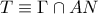 \displaystyle{T\equiv \Gamma \cap AN} \displaystyle{T\equiv \Gamma \cap AN}