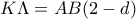 K \Lambda = AB(2-d) K \Lambda = AB(2-d)
