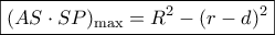 \boxed{{(AS \cdot SP)_{\max }} = {R^2} - {(r - d)^2}}