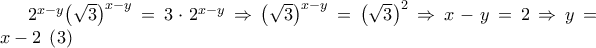 {2^{x - y}}{\left( {\sqrt 3 } \right)^{x - y}} = 3 \cdot {2^{x - y}} \Rightarrow {\left( {\sqrt 3 } \right)^{x - y}} = {\left( {\sqrt 3 } \right)^2} \Rightarrow x - y = 2 \Rightarrow y = x - 2\;\left( 3 \right) {2^{x - y}}{\left( {\sqrt 3 } \right)^{x - y}} = 3 \cdot {2^{x - y}} \Rightarrow {\left( {\sqrt 3 } \right)^{x - y}} = {\left( {\sqrt 3 } \right)^2} \Rightarrow x - y = 2 \Rightarrow y = x - 2\;\left( 3 \right)