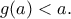 \displaystyle{g(a)<a.} \displaystyle{g(a)<a.}