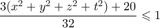 \dfrac{3(x^2+y^2+z^2+t^2)+20}{32} \leqslant1