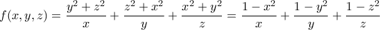 f(x,y,z)=\dfrac{y^2+z^2}{x}+\dfrac{z^2+x^2}{y}+\dfrac{x^2+y^2}{z}=\dfrac{1-x^2}{x}+\dfrac{1-y^2}{y}+\dfrac{1-z^2}{z} f(x,y,z)=\dfrac{y^2+z^2}{x}+\dfrac{z^2+x^2}{y}+\dfrac{x^2+y^2}{z}=\dfrac{1-x^2}{x}+\dfrac{1-y^2}{y}+\dfrac{1-z^2}{z}