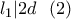 l_1|2d \ \ (2) l_1|2d \ \ (2)