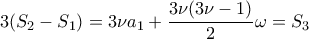 \displaystyle{3(S_2-S_1)=3\nu a_1+\frac{3\nu(3\nu-1)}{2}\omega=S_3} \displaystyle{3(S_2-S_1)=3\nu a_1+\frac{3\nu(3\nu-1)}{2}\omega=S_3}