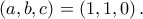 \left(a,b,c \right)=\left(1,1,0 \right).