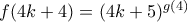 f(4k+4)=(4k+5)^{g(4)} f(4k+4)=(4k+5)^{g(4)}