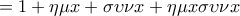 Α=1+\eta \mu x+\sigma \upsilon \nu x+\eta \mu x\sigma \upsilon \nu x Α=1+\eta \mu x+\sigma \upsilon \nu x+\eta \mu x\sigma \upsilon \nu x
