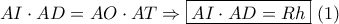 AI \cdot AD = AO \cdot AT \Rightarrow \boxed{AI \cdot AD = Rh}\,\,(1) AI \cdot AD = AO \cdot AT \Rightarrow \boxed{AI \cdot AD = Rh}\,\,(1)
