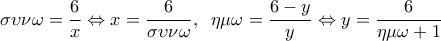 \displaystyle
\sigma \upsilon \nu \omega = \frac{6}{x} \Leftrightarrow x = \frac{6}{{\sigma \upsilon \nu \omega }},\;\;\eta \mu \omega = \frac{{6 - y}}{y} \Leftrightarrow y = \frac{6}{{\eta \mu \omega + 1}} \displaystyle
\sigma \upsilon \nu \omega = \frac{6}{x} \Leftrightarrow x = \frac{6}{{\sigma \upsilon \nu \omega }},\;\;\eta \mu \omega = \frac{{6 - y}}{y} \Leftrightarrow y = \frac{6}{{\eta \mu \omega + 1}}