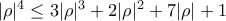|\rho|^4\leq3|\rho|^3+2|\rho|^2+7|\rho|+1 |\rho|^4\leq3|\rho|^3+2|\rho|^2+7|\rho|+1