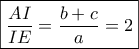 \boxed{\frac{{AI}}{{IE}} = \frac{{b + c}}{a} = 2} \boxed{\frac{{AI}}{{IE}} = \frac{{b + c}}{a} = 2}