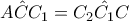 A\hat{C}C_1=C_2\hat{C_1}C A\hat{C}C_1=C_2\hat{C_1}C