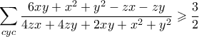 \displaystyle \sum_{cyc}{\frac{6xy+x^2+y^2-zx-zy}{4zx+4zy+2xy+x^2+y^2}}\geqslant \frac{3}{2}