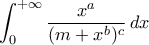 \displaystyle{\int_{0}^{+\infty}\frac{x^{a}}{(m+x^{b})^{c}}\,dx} \displaystyle{\int_{0}^{+\infty}\frac{x^{a}}{(m+x^{b})^{c}}\,dx}