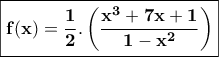 \boxed{\displaystyle\mathbf{f(x) = \frac{1}{2}.\left(\frac{x^3+7x+1}{1-x^2}\right)}} \boxed{\displaystyle\mathbf{f(x) = \frac{1}{2}.\left(\frac{x^3+7x+1}{1-x^2}\right)}}