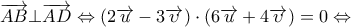 \displaystyle{\overrightarrow {AB} \bot \overrightarrow {AD} \Leftrightarrow \left( {2\overrightarrow u - 3\overrightarrow \upsilon } \right) \cdot \left( {6\overrightarrow u + 4\overrightarrow \upsilon } \right) = 0 \Leftrightarrow } \displaystyle{\overrightarrow {AB} \bot \overrightarrow {AD} \Leftrightarrow \left( {2\overrightarrow u - 3\overrightarrow \upsilon } \right) \cdot \left( {6\overrightarrow u + 4\overrightarrow \upsilon } \right) = 0 \Leftrightarrow }