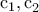 \displaystyle{
{\rm c}_{\rm 1} {\rm ,c}_{\rm 2}
} \displaystyle{
{\rm c}_{\rm 1} {\rm ,c}_{\rm 2}
}