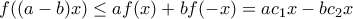 f((a-b)x)\leq af(x)+bf(-x)=ac_1x-bc_2x f((a-b)x)\leq af(x)+bf(-x)=ac_1x-bc_2x