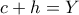 c+h=Y c+h=Y