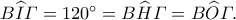 B\widehat{I}\varGamma = 120^{\circ} = B\widehat{H}\varGamma = B\widehat{O}\varGamma. B\widehat{I}\varGamma = 120^{\circ} = B\widehat{H}\varGamma = B\widehat{O}\varGamma.