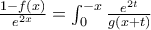 \frac{1-f\left( x\right) }{e^{2x}}=\int_{0}^{-x}\frac{e^{2t}}{g\left( x+t\right) }