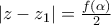 \left|z-z_{1} \right|=\frac{f\left(\alpha \right)}{2} \left|z-z_{1} \right|=\frac{f\left(\alpha \right)}{2}