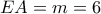 EA=m=6 EA=m=6