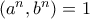 (a^{n},b^{n})=1 (a^{n},b^{n})=1