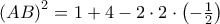 \left( AB\right)^{2}=1+4-2\cdot 2\cdot \left( -\frac{1}{2}\right)