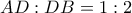 AD:DB=1:2