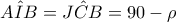 \hat{AIB}=\hat{JCB}=90-\rho \hat{AIB}=\hat{JCB}=90-\rho