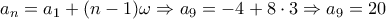 a_n=a_1+(n-1)\omega \Rightarrow a_9=-4+8\cdot 3\Rightarrow a_9=20