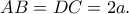 AB=DC=2a.