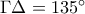 \Gamma \Delta &Zeta;=135^{\circ}