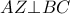 AZ \bot BC