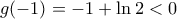 g(-1)=-1+\ln 2<0