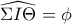 \displaystyle{\widehat{\Sigma I\Theta}=\phi}