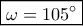 \boxed{\omega = 105^\circ } \boxed{\omega = 105^\circ }