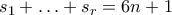 s_1+\ldots+s_r=6n+1