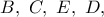 B,\ C,\ E,\ D,