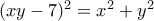 (xy-7)^2=x^2+y^2