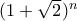 (1+\sqrt{2})^n