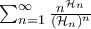 \sum_{n=1}^{\infty}\frac{n^{{\cal{H}}_{n}}}{({\cal{H}}_{n})^n}