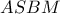 ASBM ASBM